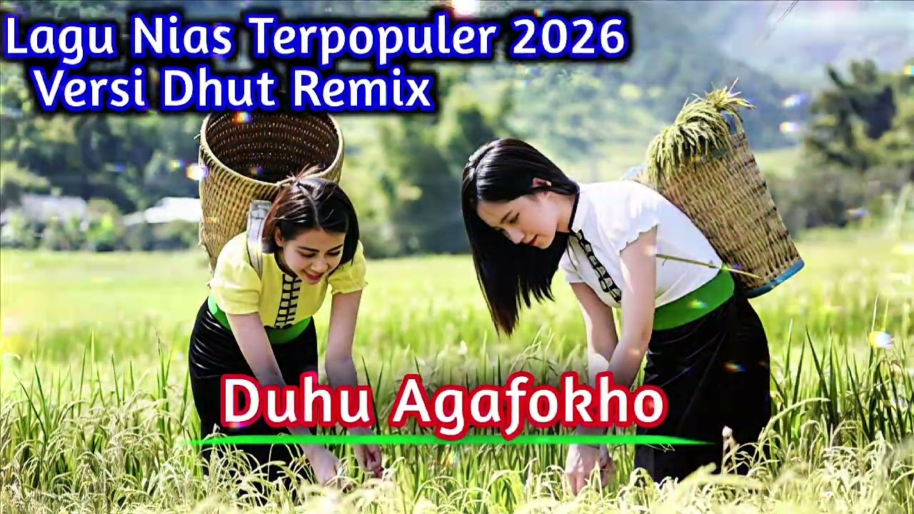 Lagu Nias ~ Duhu Agafokho √√ Dhut Remix Nias // Upload 2026