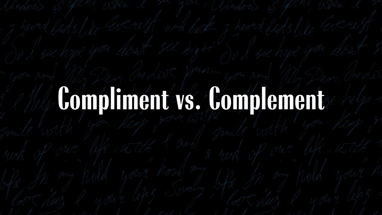 Compliment vs  Complement — Stop Mixing These Up! | Simple Grammar Tip #9
