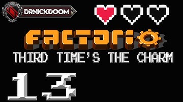 13 factorio third time