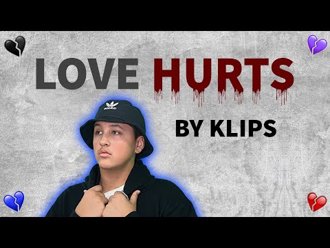 Klips -  Love Hurts (Official Music Lyric Video)