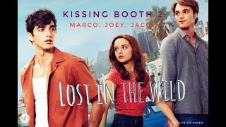 LOST IN THE WILD-WALK THE MOON ( KISSING BOOTH2) lyrics video