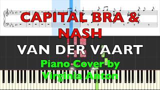 Van der Vaart Capital Bra &amp; Nash Piano Tutorial Instrumental Cover