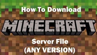 How to download Minecraft Server.jar Server files! | ANY VERSION | 1.19