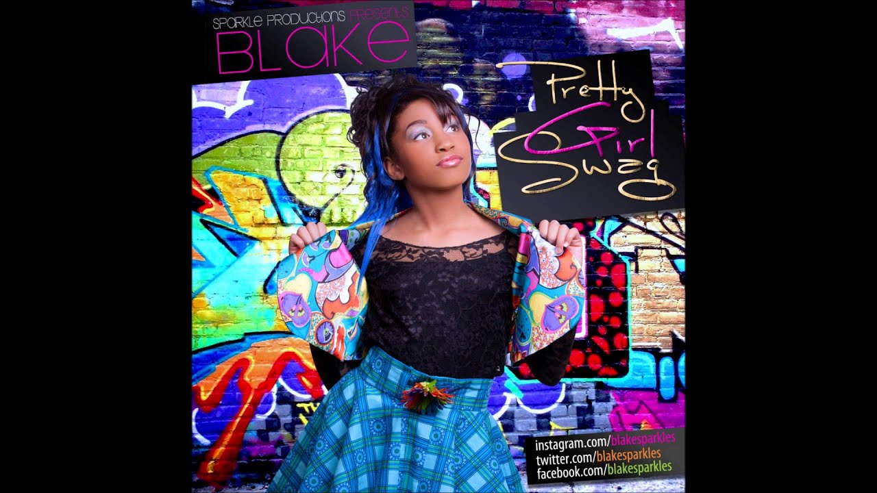 blake pretty girl swag
