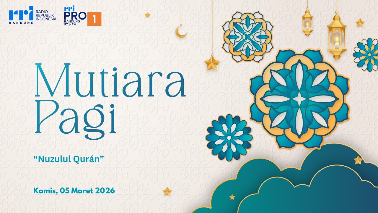 MUTIARA PAGI - Nuzulul Quran