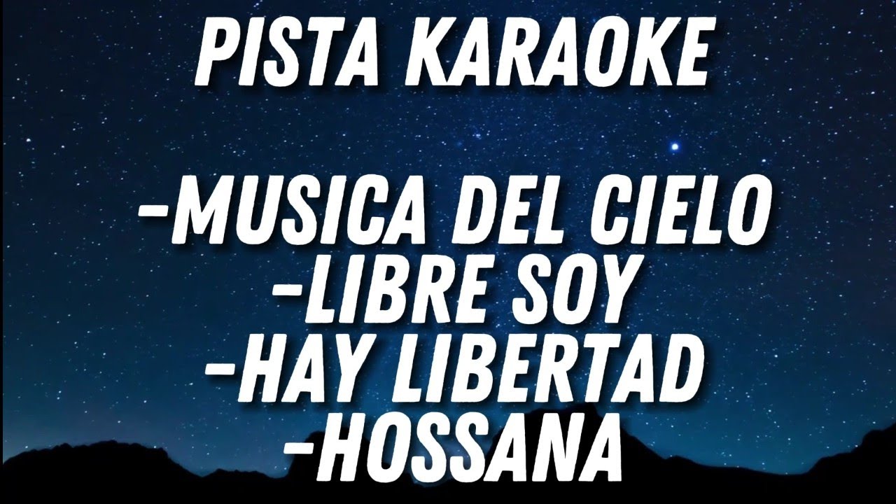 Pista (Musica del Cielo, Libre Soy, Hay Libertad, Hossana) Medley - Popurri - Para Coro Juvenil!!!