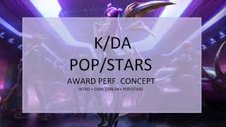 K/DA - POP/STARS (Award perf. concept)