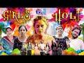 Every Girl on Holi Ever || HAPPY HOLI || Swara