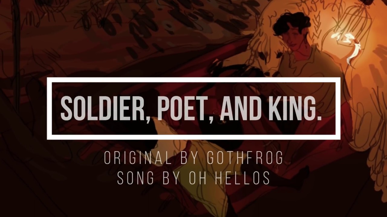 Soldier, Poet, King // meme YouTube Soldier, Poet, King // meme YouTube