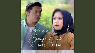 Bungo Cinto Di Hati Putiah