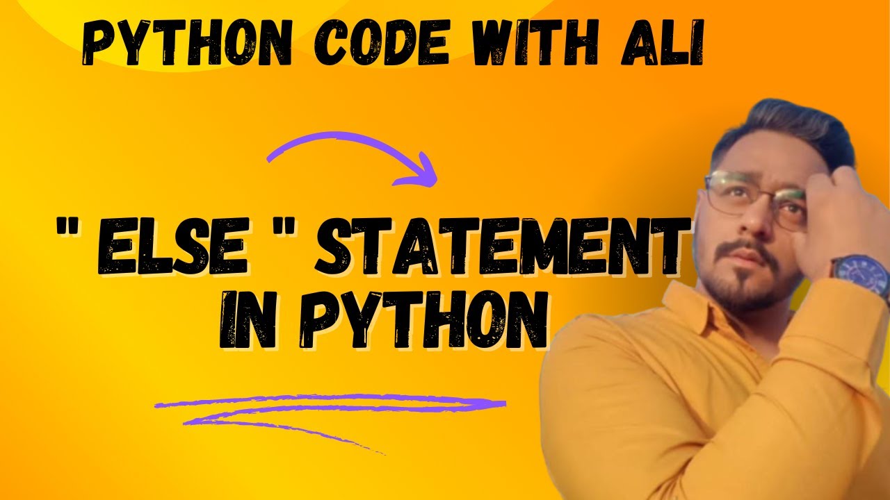 Understanding the "Else" Statement in Python: A Complete Guide - YouTube
