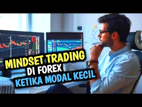 MEKANISME TRADING FOREX MODAL KECIL