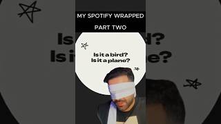 SPOTIFY ARTIST WRAPPED PART TWO