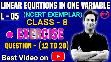 Linear Equations in One Variable Class8 Maths NCERT EXEMPLAR | Exercise (Q.12-20) Ch:2 Class 8 Maths