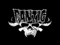 Danzig - Thirteen (Hangover Soundtrack) Glenn Danzig