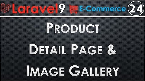 24 Laravel Product Detail Page Product Image Gallery