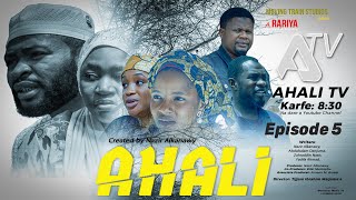 AHALI Season 1 Episode 5