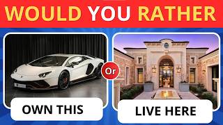 Would You Rather 💎 Luxury Edition | Choose Your Dream Life! 💰