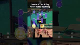 I MADE A FUN 4 KEY NEUVILLETTE BEATMAP