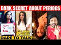 Dare to Talk 99% ஆண்களுக்கு தெரியாத  மாதவிடாய் ரகசியங்கள் | Periods Secrets | Sha boo three | Rj Sha