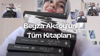 Beyza Aksoyun Tüm Kitapları Sıralama Ve Kitap Yorumu