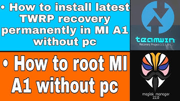 How to root MI A1 without pc | How to install latest TWRP recovery | The Technical Avengers