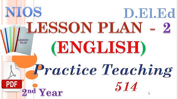 LESSON PLAN NO 2 ( ENGLISH) PRACTICE TEACHING 514....