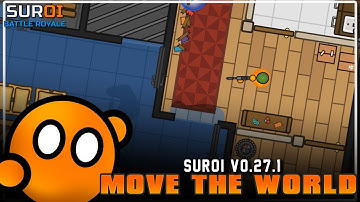 Suroi v0.27.1 Trailer - Move the World