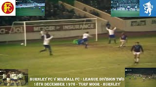 BURNLEY FC V MILLWALL FC – LEAGUE DIVISION TWO – 18TH DECEMBER 1976 – TURF MOOR – BURNLEY