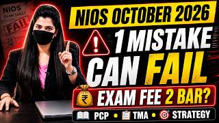 NIOS October 2026 Big Update 🔥 Exam Fee, PCP, TMA, Theory Strategy &amp; New Rules #kauserclasses