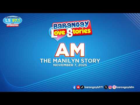 AM - MANILYN | Papa Dudut | Barangay Love Stories