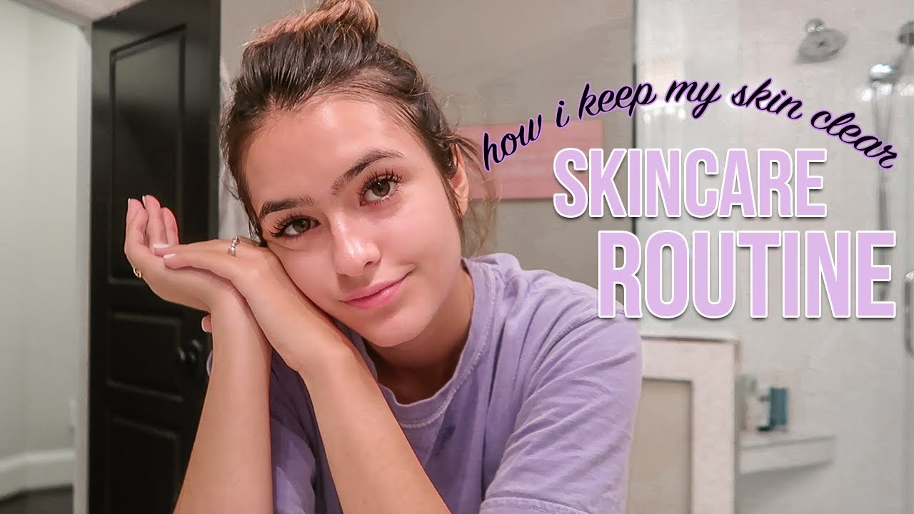 SKINCARE ROUTINE: how I keep my skin clear