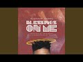 Blessings on Me