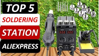 Top 5 Best Soldering Station 2026 on AliExpress