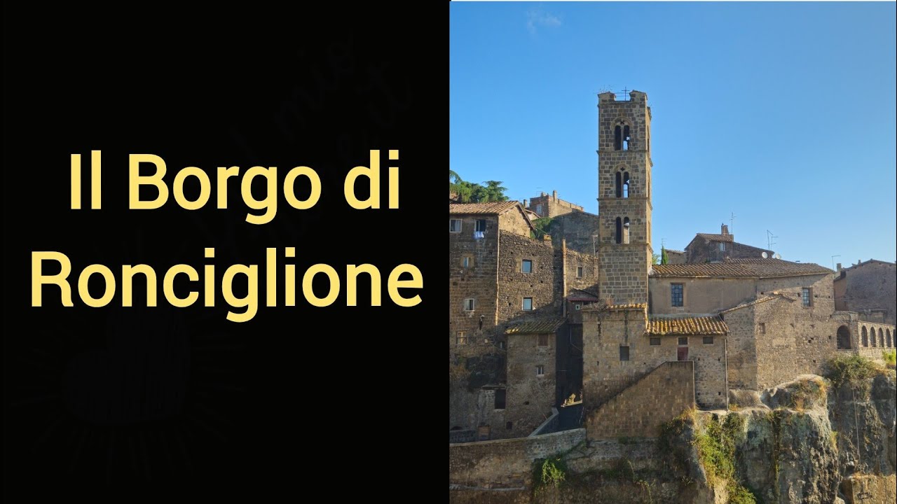 Visitiamo il Borgo di Ronciglione (VT)