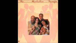 Watch Manhattan Transfer It Wouldnt Have Made Any Difference video