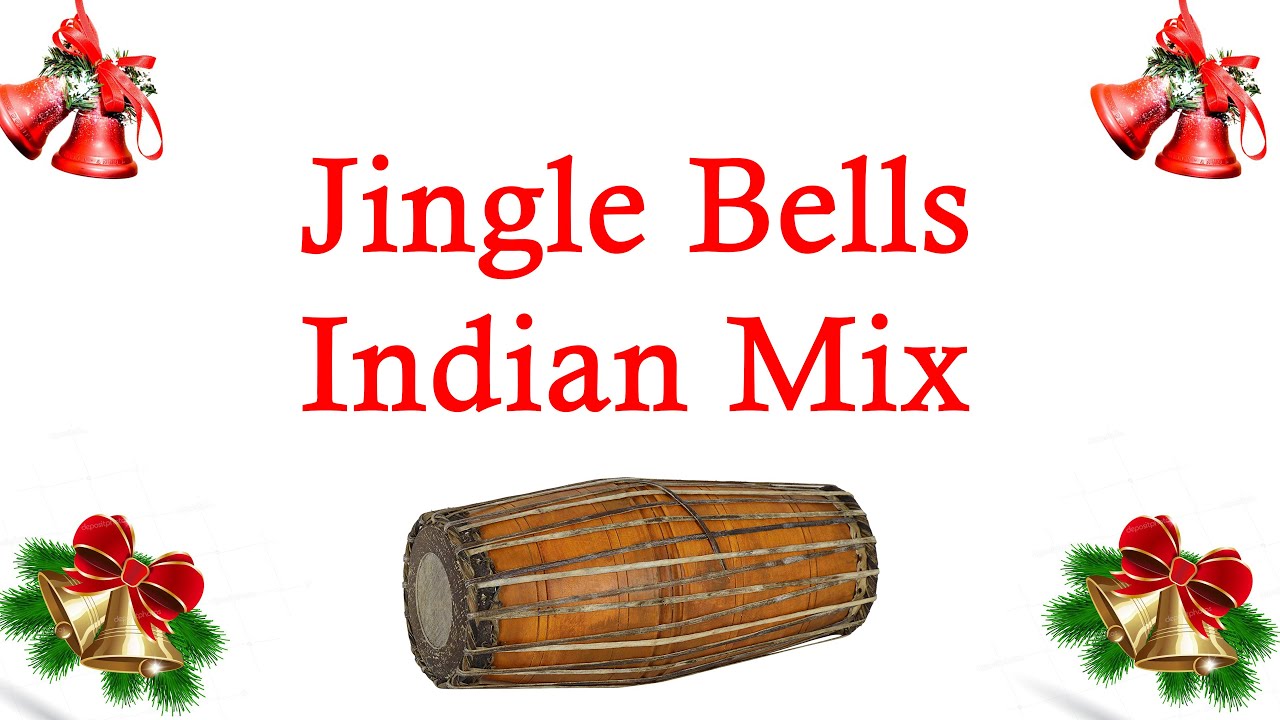 JINGLE BELLS INDIAN MIX VANDE MEENAKSHI MUTTUSWAMI DEEKSHITAR