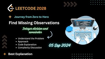 2028. Find Missing Observations | Leetcode POTD Explained