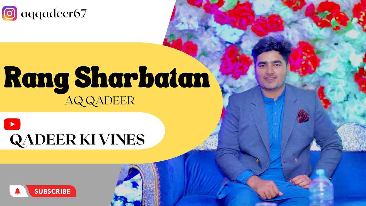RANG SHARBATAN 2.0 |AQ QADEER | [Official Music] - YouTube
