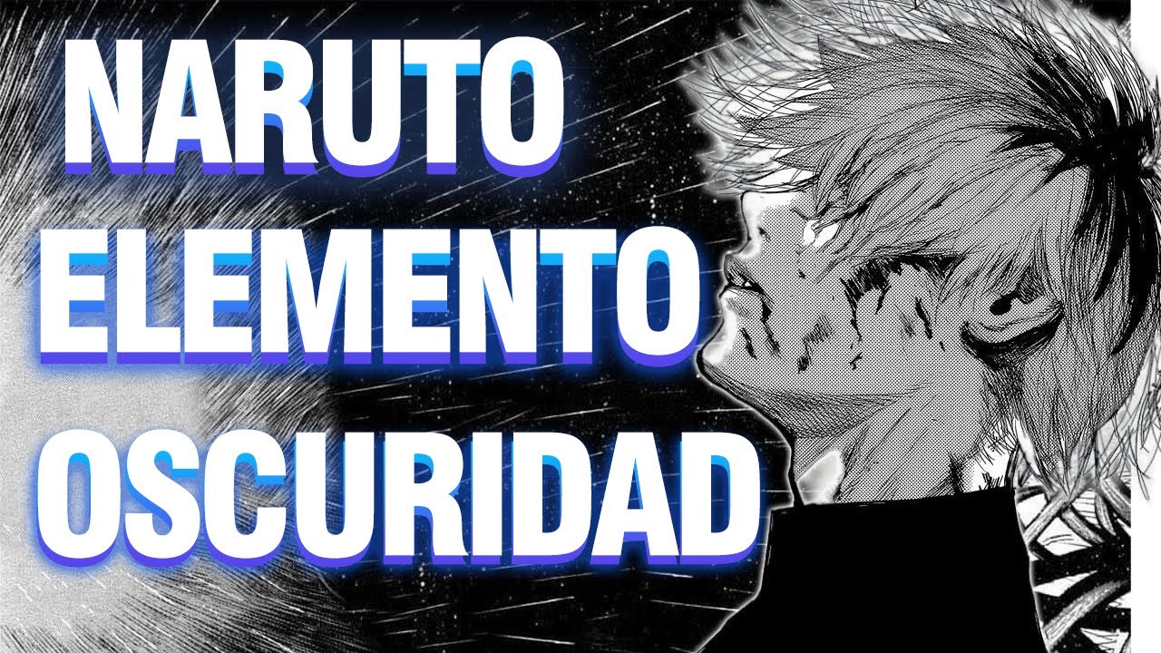 QHPS NARUTO TENIA EL ELEMENTO OSCURIDAD // CAP 1 AL 16