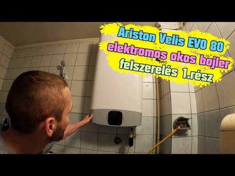 Ariston Velis EVO 80 elektromos okos bojler felszerelés 1.rész - YouTube