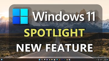 Windows 11 Spotlight | Spotlight Feature in Windows 11