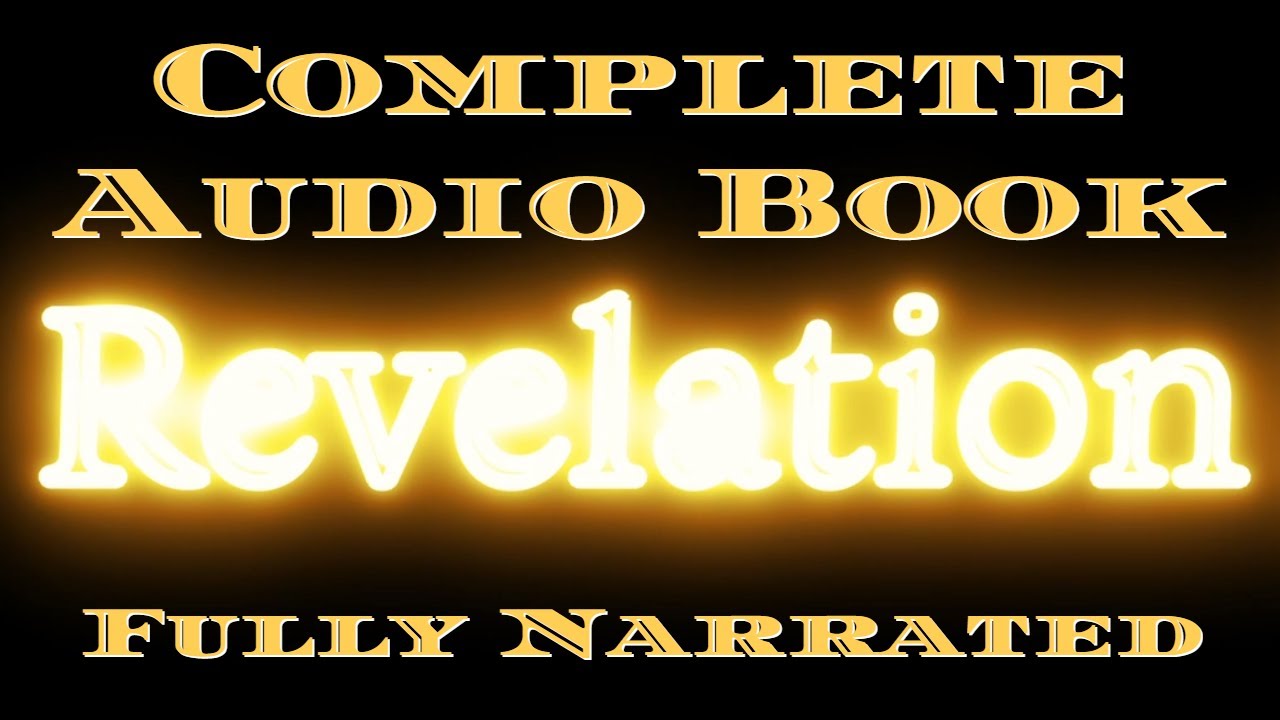 The Book of Revelation | Fully Narrated Bible Audio Book - YouTube