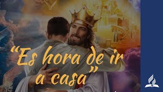 Culto Online: Es hora de ir a casa - Tema 4