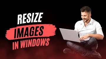 How To Resize Images on Windows 10 | 2024