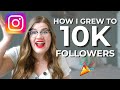 How I grew my Instagram to 10K followers