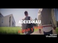Sólo amigos-Adexe & Nau- ho ho ho