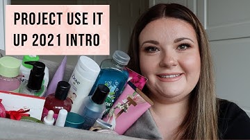 PROJECT USE IT UP 2021 INTRO | Emma Swann