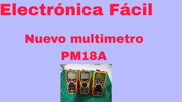 Multimetro PEAK METER PM18A, nueva herramienta 