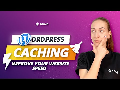 WHAT is WordPress Caching [and HOW to use it]